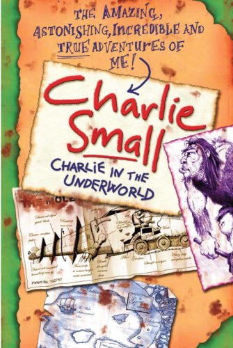 9780385751780: Charlie Small 5: Charlie in the Underworld
