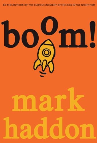 Boom!: Or 70,000 Light Years - Mark Haddon