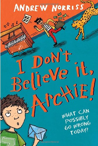 Beispielbild fr I Don't Believe It, Archie! zum Verkauf von More Than Words