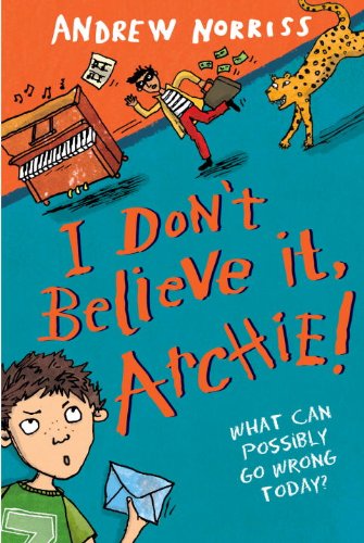 Stock image for I Don't Believe It, Archie! for sale by WorldofBooks