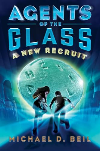 Beispielbild fr Agents of the Glass: A New Recruit zum Verkauf von Reliant Bookstore