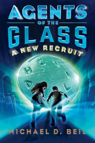 9780385753210: Agents of the Glass: A New Recruit