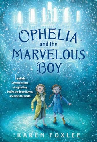 9780385753562: Ophelia and the Marvelous Boy
