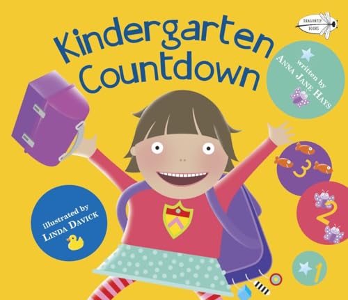 Kindergarten Countdown: A Book for Kindergarteners (9780385753715) by Hays, Anna Jane