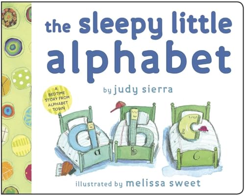 9780385754002: The Sleepy Little Alphabet: A Bedtime Story from Alphabet Town