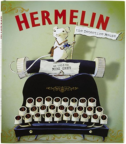 Imagen de archivo de Hermelin the Detective Mouse a la venta por Better World Books: West