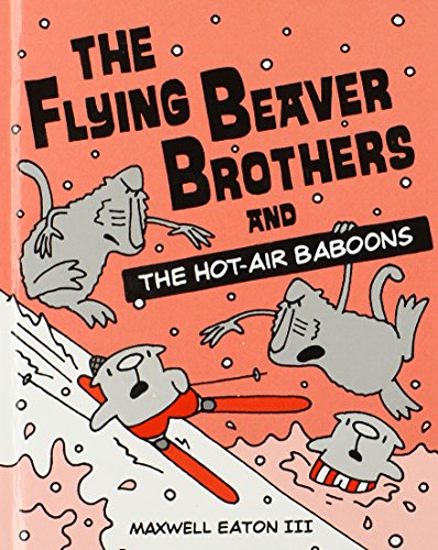 9780385754675: Flying Beaver Brothers 5: The Flying Beaver Brothers and the Hot-air Baboons