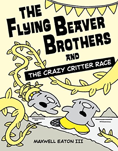 Imagen de archivo de The Flying Beaver Brothers and the Crazy Critter Race a la venta por SecondSale