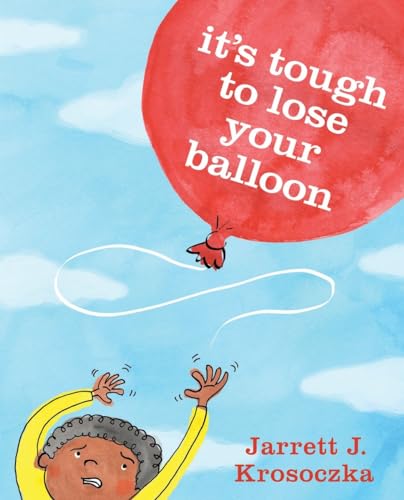 Beispielbild fr It's Tough to Lose Your Balloon zum Verkauf von Better World Books