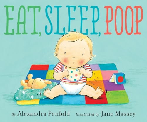 Beispielbild fr Eat, Sleep, Poop zum Verkauf von WorldofBooks