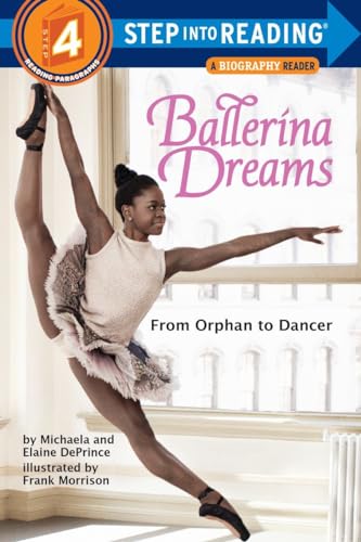 Beispielbild fr Ballerina Dreams: From Orphan to Dancer (Step Into Reading, Step 4) zum Verkauf von SecondSale