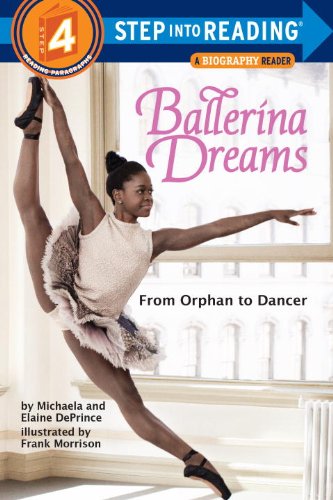 9780385755160: Ballerina Dreams: From Orphan to Dancer (Step Into Reading, Step 4)