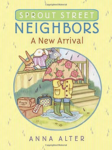 Beispielbild fr Sprout Street Neighbors: a New Arrival zum Verkauf von Better World Books: West