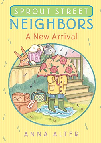 Beispielbild fr Sprout Street Neighbors: A New Arrival zum Verkauf von Better World Books