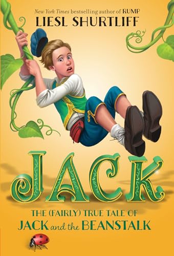 Imagen de archivo de Jack: The (Fairly) True Tale of Jack and the Beanstalk a la venta por SecondSale