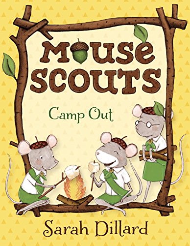 Beispielbild fr Mouse Scouts: Camp Out zum Verkauf von Better World Books