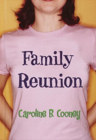 Family Reunion (9780385901673) by Cooney, Caroline B.
