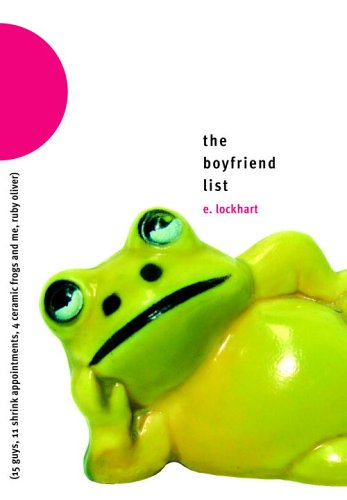 Stock image for The Boyfriend List : 15 Guys, 11 Shrink Appointments, 4 Ceramic Frogs and Me, Ruby Oliver for sale by Better World Books: West