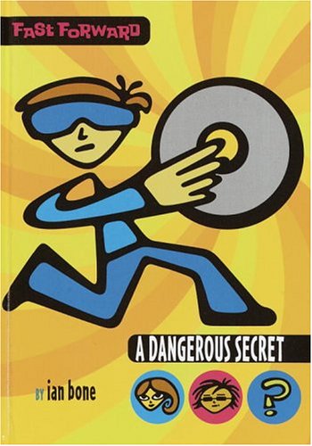 Beispielbild fr Fast Forward #1: A Dangerous Secret zum Verkauf von SecondSale