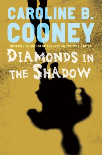Diamonds in the Shadow (9780385902786) by Cooney, Caroline B.
