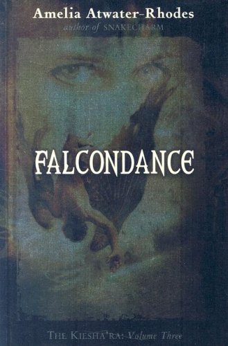 Falcondance (The Keisha'ra) (9780385903349) by Atwater-Rhodes, Amelia
