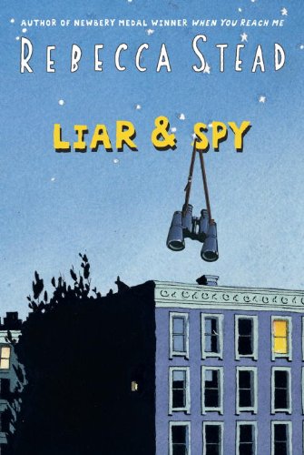 Beispielbild fr Liar and Spy zum Verkauf von Better World Books: West