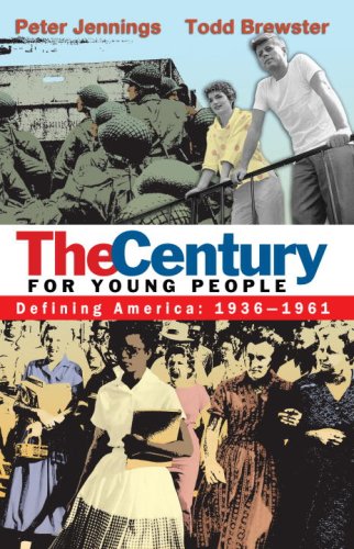 Imagen de archivo de The Century for Young People: 1936-1961: Defining America a la venta por Booksavers of MD