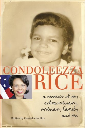 Imagen de archivo de Condoleezza Rice: A Memoir of My Extraordinary, Ordinary Family and Me a la venta por ThriftBooks-Atlanta