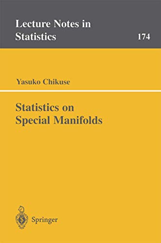 9780387001609: Statistics on Special Manifolds: 174 (Lecture Notes in Statistics)