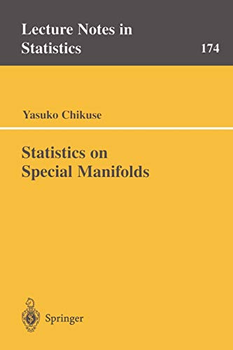 Stock image for Statistics on Special Manifolds (Lecture Notes in Statistics, 174) for sale by GF Books, Inc.