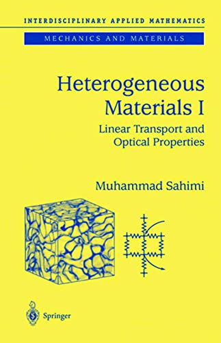 Stock image for HETEROGENEOUS MATERIALS: LINEAR TRANSPORT AND OPTICAL PROPERTIES, VOLUME 1 for sale by Basi6 International