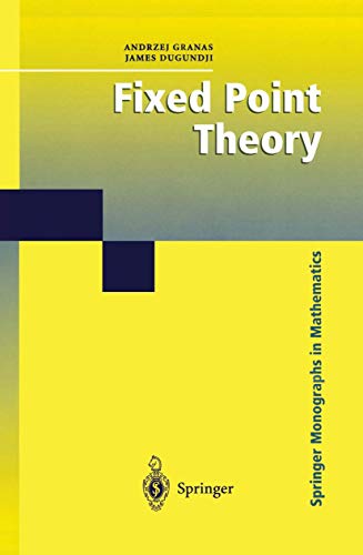 9780387001739: Fixed Point Theory (Springer Monographs in Mathematics)