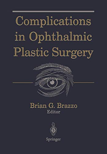 9780387002835: Complications in Ophthalmic Plastic Surgery