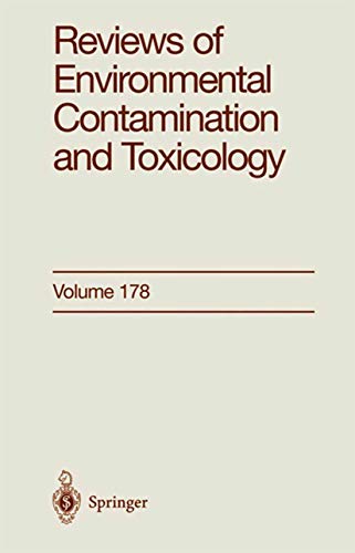 9780387004419: Reviews of Environmental Contamination and Toxicology: Continuation of Residue Reviews: 178 (Reviews of Environmental Contamination and Toxicology, 178)