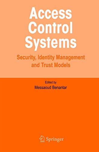 Imagen de archivo de Access Control Systems: Security, Identity Management and Trust Models a la venta por ThriftBooks-Dallas