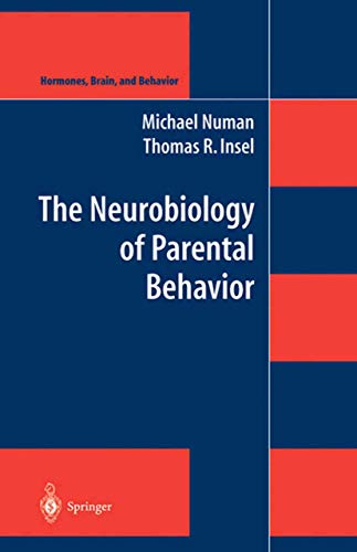 Stock image for The Neurobiology of Parental Behavior (Hormones, Brain, and Behavior, 1) for sale by GF Books, Inc.