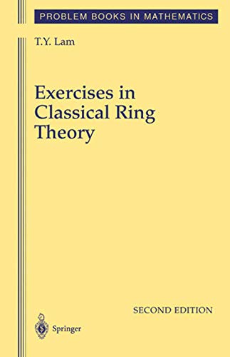 Exercises in Classical Ring Theory - T. Y. Lam