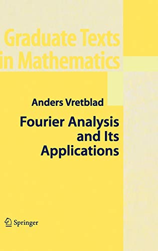 Imagen de archivo de Fourier Analysis and Its Applications (Graduate Texts in Mathematics, Vol. 223) (Graduate Texts in Mathematics, 223) a la venta por Phatpocket Limited