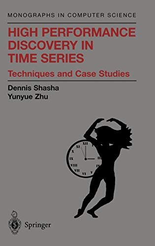 Beispielbild fr High Performance Discovery In Time Series: Techniques and Case Studies (Monographs in Computer Science) zum Verkauf von BooksRun