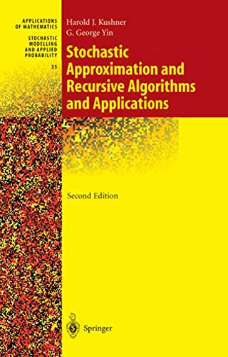 Stock image for Stochastic Approximation and Recursive Algorithms and Applications (Stochastic Modelling and Applied Probability, 35) for sale by Open Books