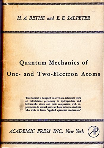 Stock image for Quantum Mechanics of One- and Two-Election Atoms. for sale by GridFreed