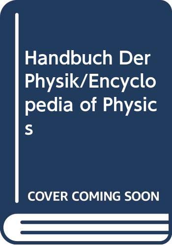 Beispielbild fr Encyclopedia of Physics. Volume XL Vol. 40): Nuclear Reactions I [Handbuch der Physik: Band XL, Kernreaktionen I] zum Verkauf von Alien Bindings