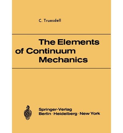 THE ELEMENTS OF CONTINUUM MECHANICS.