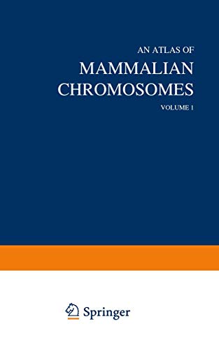 An Atlas of Mammalian Chromosomes: Volume 1 (9780387038780) by Tao C. Hsu; Kurt Benirschke