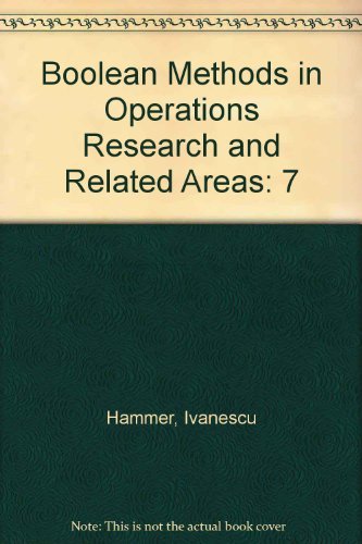 9780387042916: Boolean Methods in Operations Research and Related Areas: 7