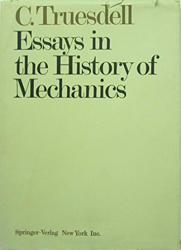 Essays in the History of Mechanics (Signed)