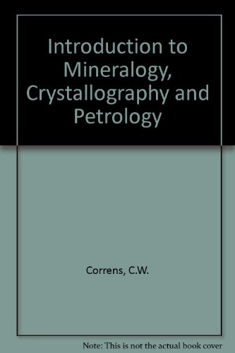 9780387044439: Introduction to Mineralogy, Crystallography and Petrology