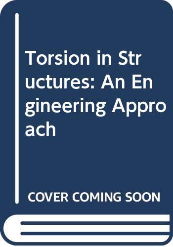 Torsion in Structures: An Engineering Approach (9780387045825) by Johnston, B G; Kollbrunner, Curt F; Basler, Konrad