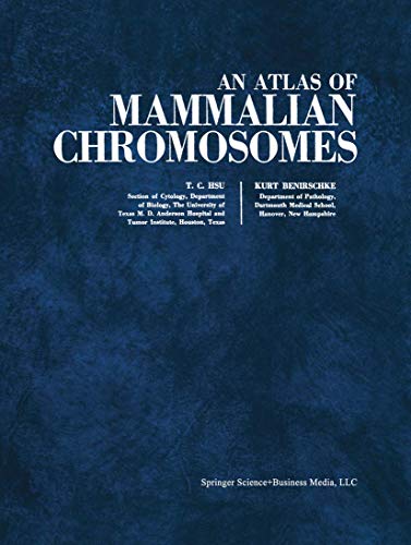 An Atlas of Mammalian Chromosomes: Volume 4 (9780387048826) by Hsu, Tao C.; Benirschke, Kurt