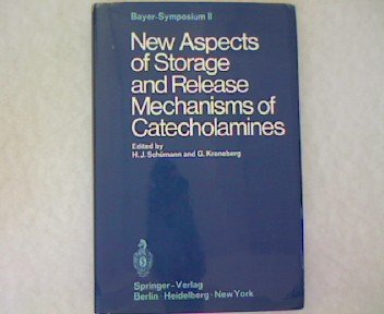 Beispielbild fr New Aspects of Storage and Release Mechanisms of Catecholamines : Proceedings of the Bayer Symposium, 2nd zum Verkauf von Better World Books